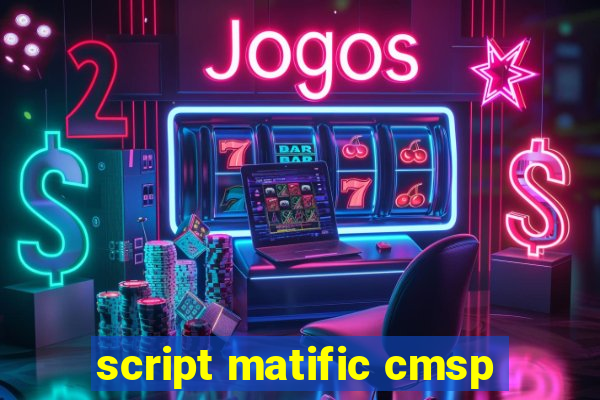 script matific cmsp